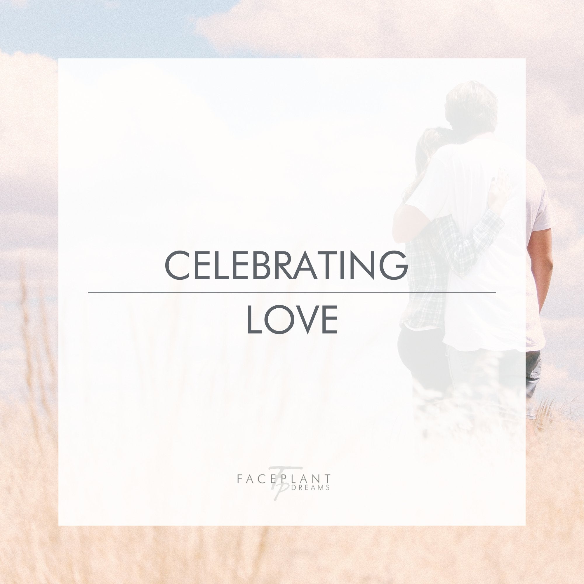 Celebrating Love