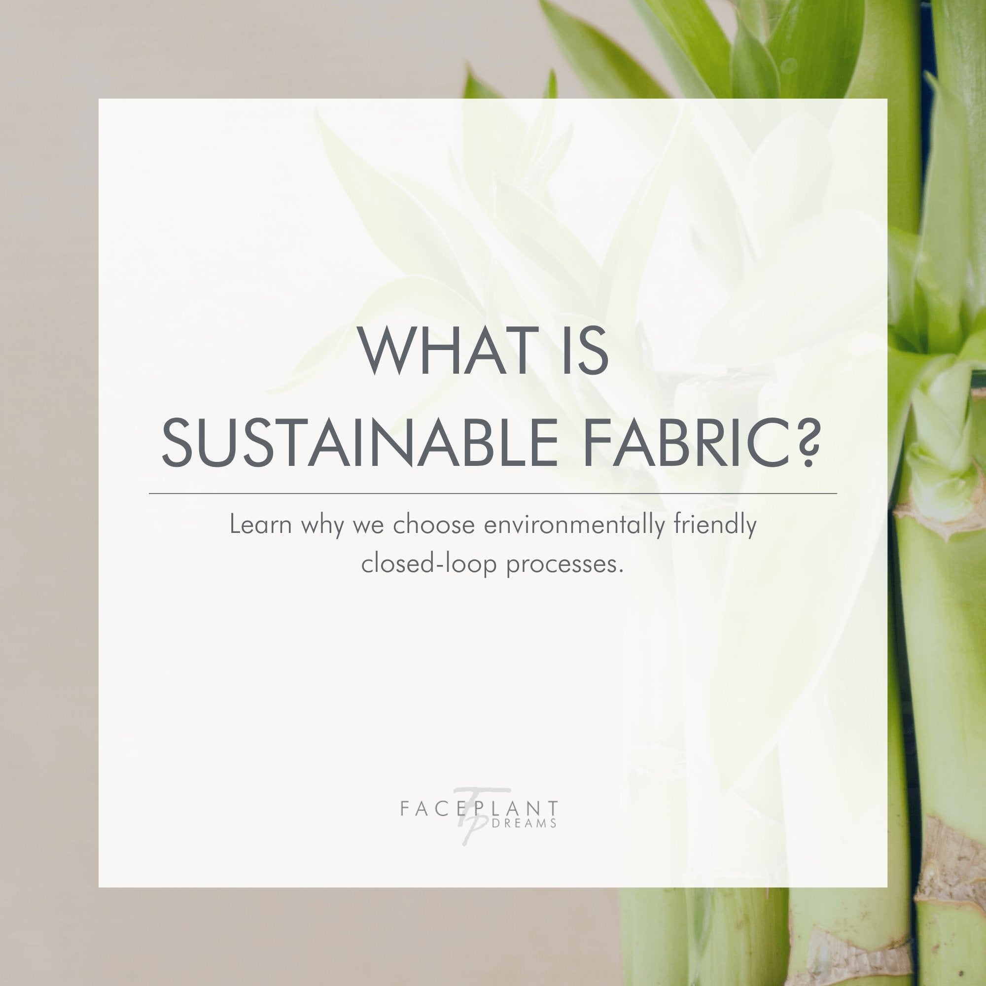 What is Sustainable Fabric?